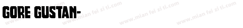 GORE GUSTAN字体转换